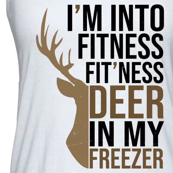 Funny Hunter Im Into Fitness Deer Freezer Hunting Ladies Essential Flowy Tank