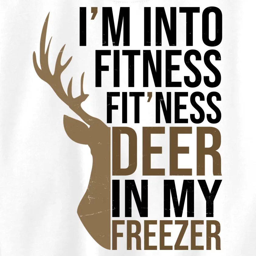 Funny Hunter Im Into Fitness Deer Freezer Hunting Kids Sweatshirt