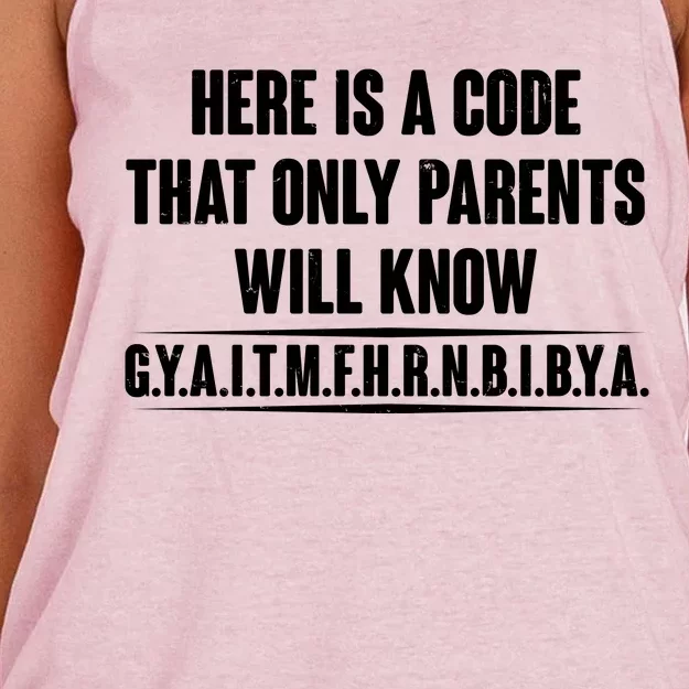 Funny Here Is A Code That Only Parents Will Know Women's Knotted Racerback Tank