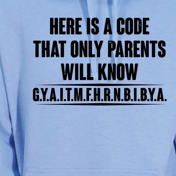 Funny Here Is A Code That Only Parents Will Know Unisex Surf Hoodie