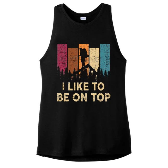 Funny Hikingshirt I Like Be On Top Wo Mountain Hiker Ladies Tri-Blend Wicking Tank