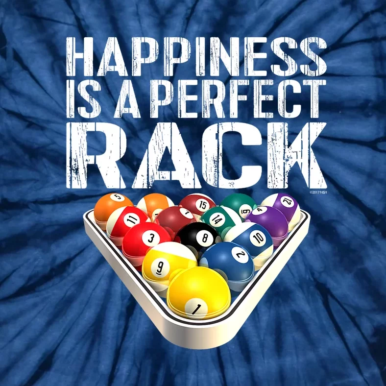 Funny Happiness Is A Perfect Rack Billiards Pool Gift Tie-Dye T-Shirt