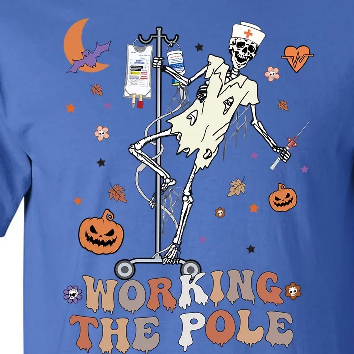 Funny Halloween Icu Er Nurse Working The Pole Skeleton Dance Gift Tall T-Shirt