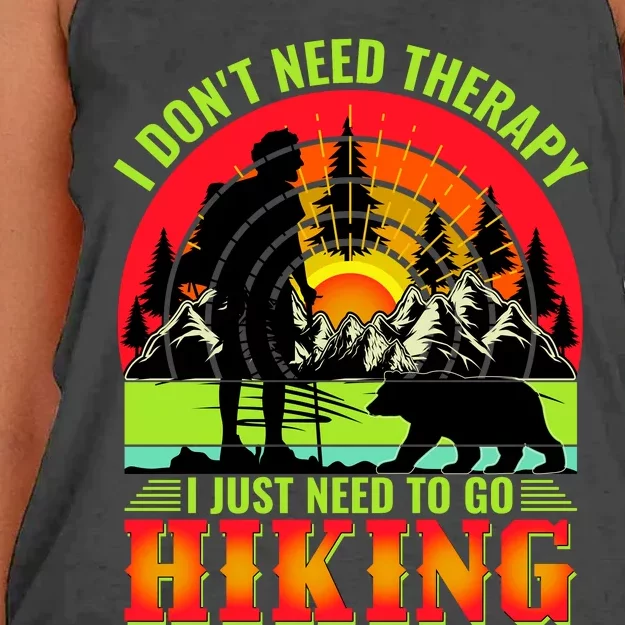 Funny Hiking I Do Not Need Therapy I Just Need To Go Hiking Women's Knotted Racerback Tank