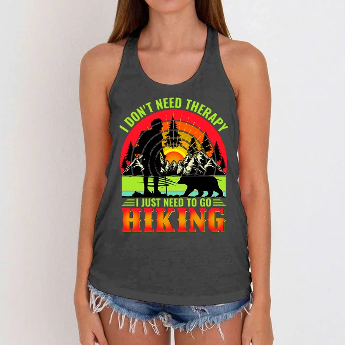 Funny Hiking I Do Not Need Therapy I Just Need To Go Hiking Women's Knotted Racerback Tank