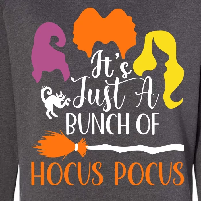 Funny Halloween It's Just A Bunch Of Hocus Pocus Womens California Wash Sweatshirt