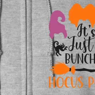 Funny Halloween It's Just A Bunch Of Hocus Pocus Full Zip Hoodie