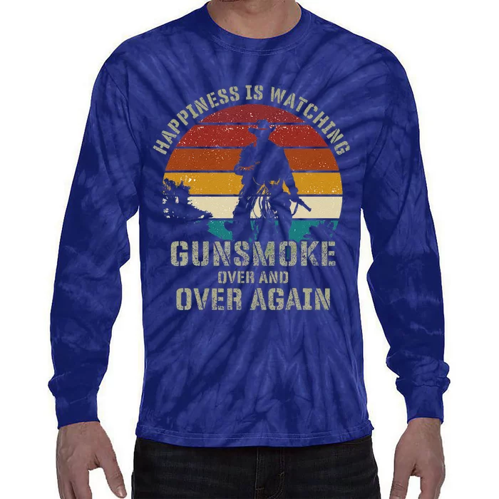 Funny Happiness Is Watching Gunsmoke Over And Over Again Cowboys Tie-Dye Long Sleeve Shirt