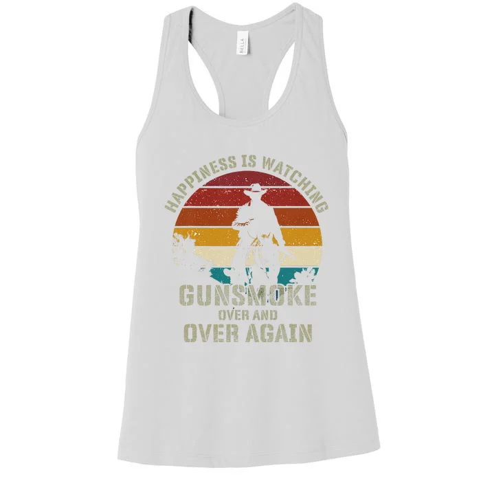 Funny Happiness Is Watching Gunsmoke Over And Over Again Cowboys Women's Racerback Tank