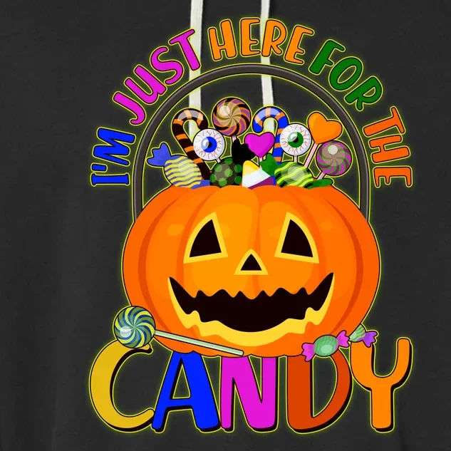 Funny Halloween I'm Just Here For The Candy Garment-Dyed Fleece Hoodie