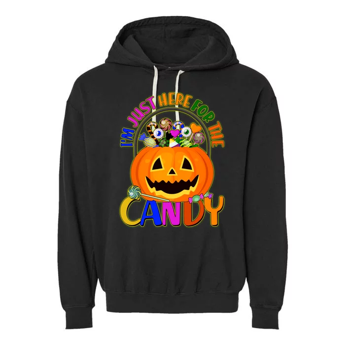 Funny Halloween I'm Just Here For The Candy Garment-Dyed Fleece Hoodie