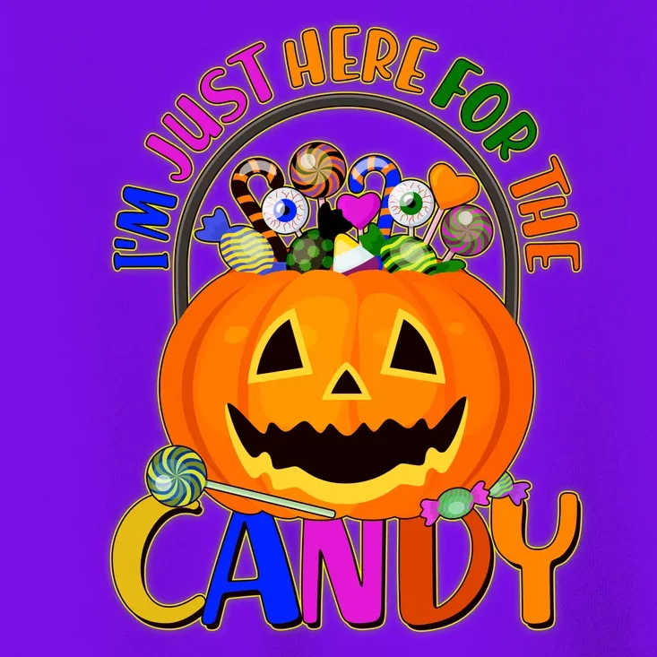 Funny Halloween I'm Just Here For The Candy Toddler T-Shirt