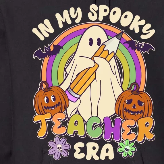 Funny Halloween In My Spooky Teacher Era Premium Hoodie