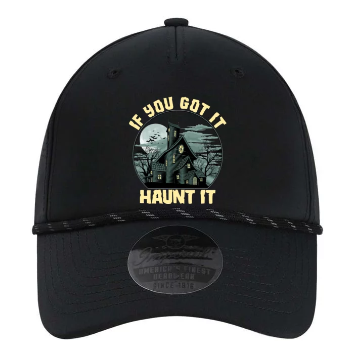 Funny Halloween If You Got It Haunt It Haunted House Performance The Dyno Cap