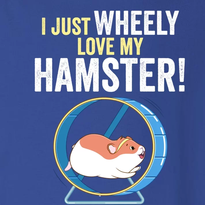 Funny Hamster 'I Just Wheely Love My Hamster' Cute Hamster Funny Gift Toddler Long Sleeve Shirt