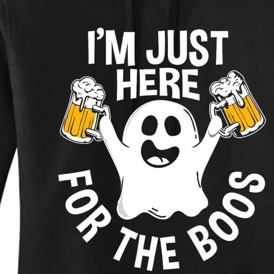 Funny Halloween Im Just Here For The Boos Gift Women's Pullover Hoodie