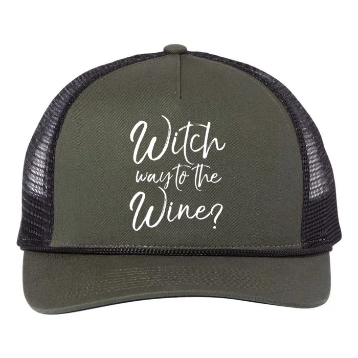 Funny Halloween Ing Witch Pun Witch Way To The Wine? Gift Retro Rope Trucker Hat Cap