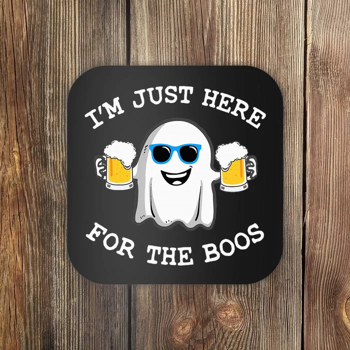 Funny Halloween Im Just Here For The Boos Costume Gift Coaster