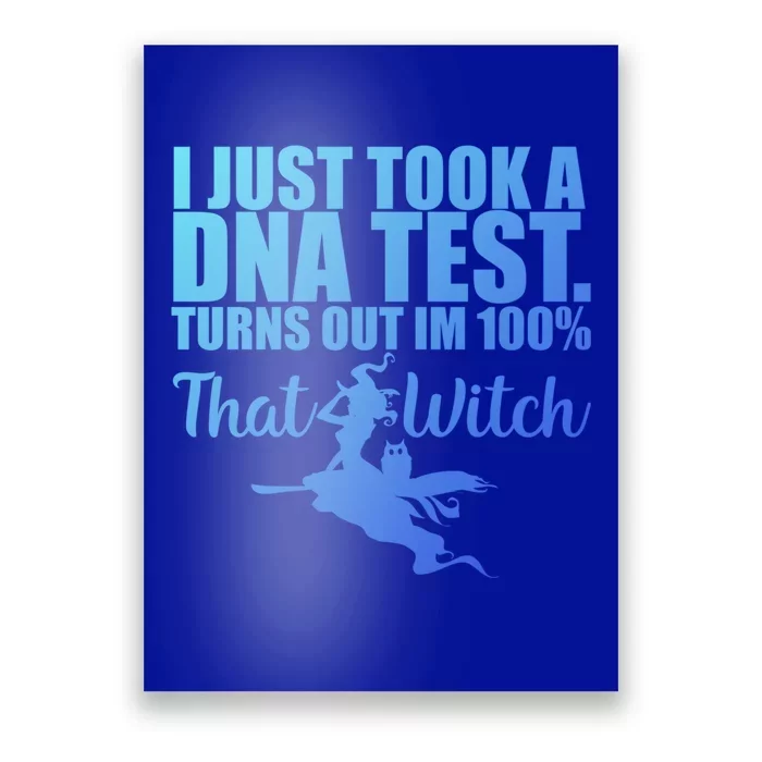 Funny Halloween Im 100% Percent That Witch Gift Poster