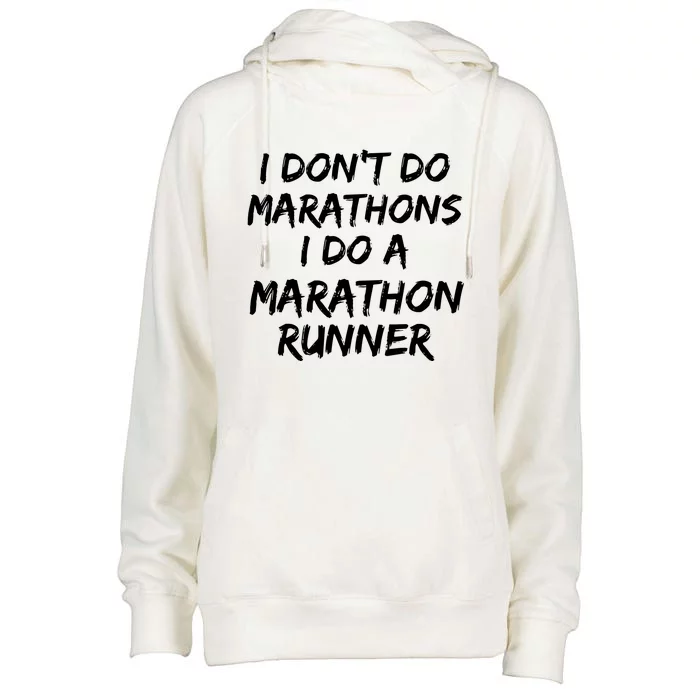 Funny Husband I Dont Do Marathons I Do A Marathon Runner Womens Funnel Neck Pullover Hood