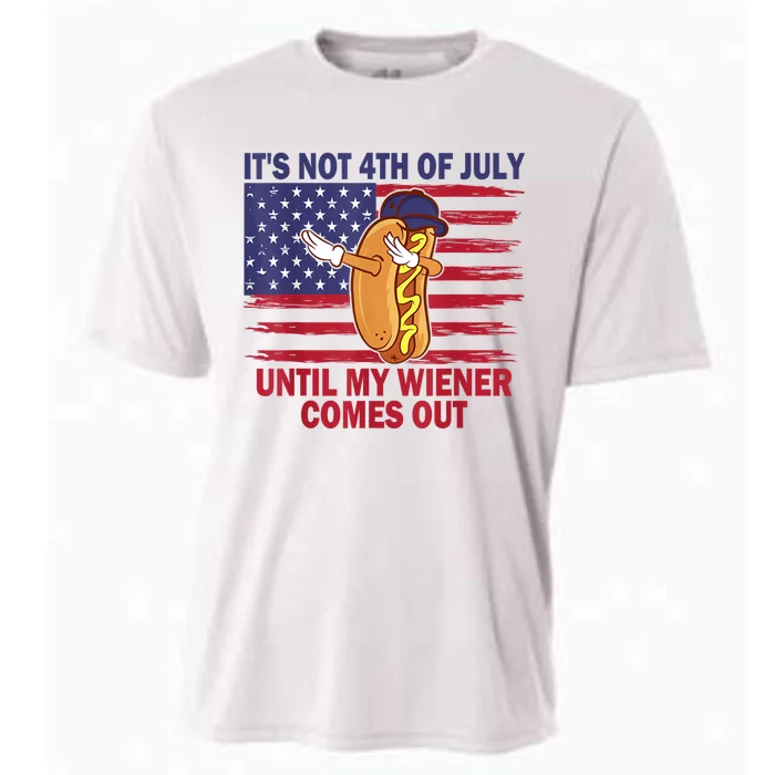 Funny Hotdog Its Not 4th Of July Until My Wiener Comes Out Cooling Performance Crew T-Shirt