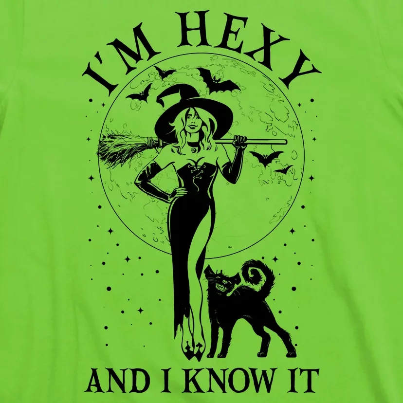 Funny Halloween I'm Hexy And I Know It Sexy Witch T-Shirt