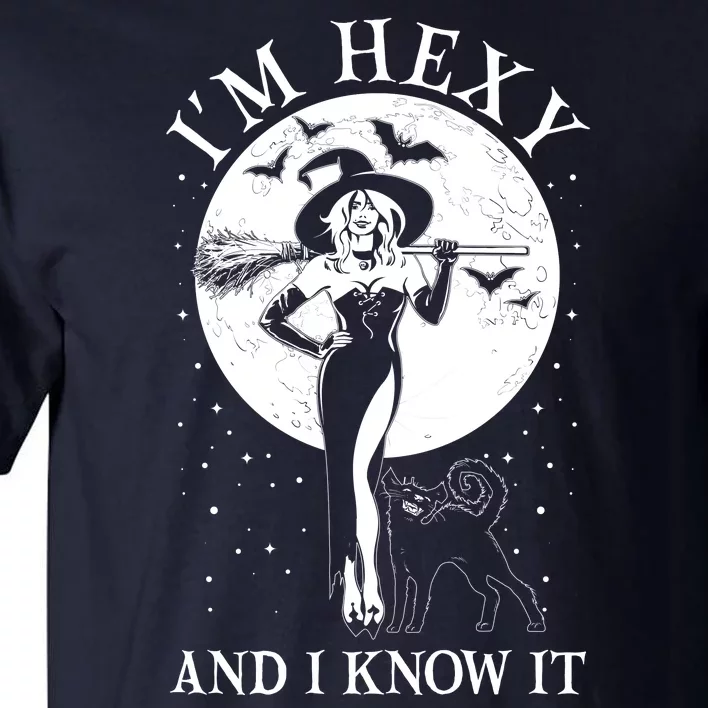 Funny Halloween I'm Hexy And I Know It Sexy Witch Tall T-Shirt