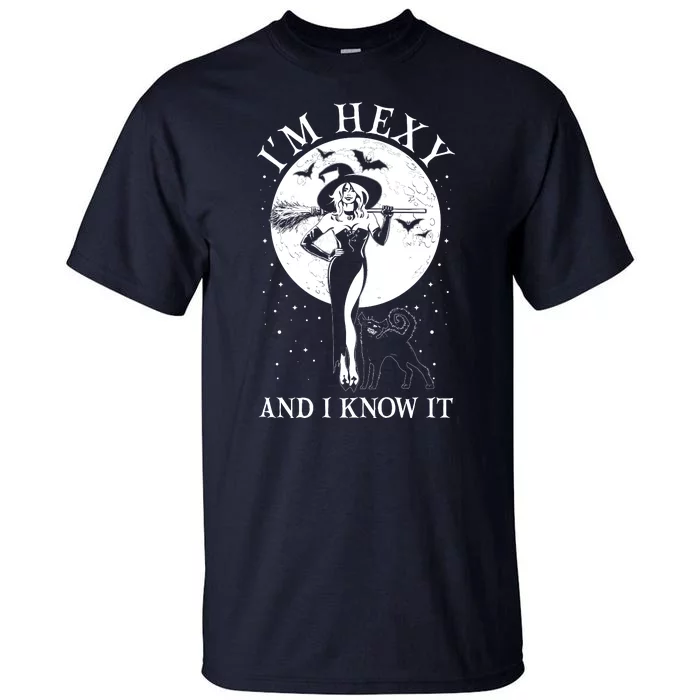 Funny Halloween I'm Hexy And I Know It Sexy Witch Tall T-Shirt