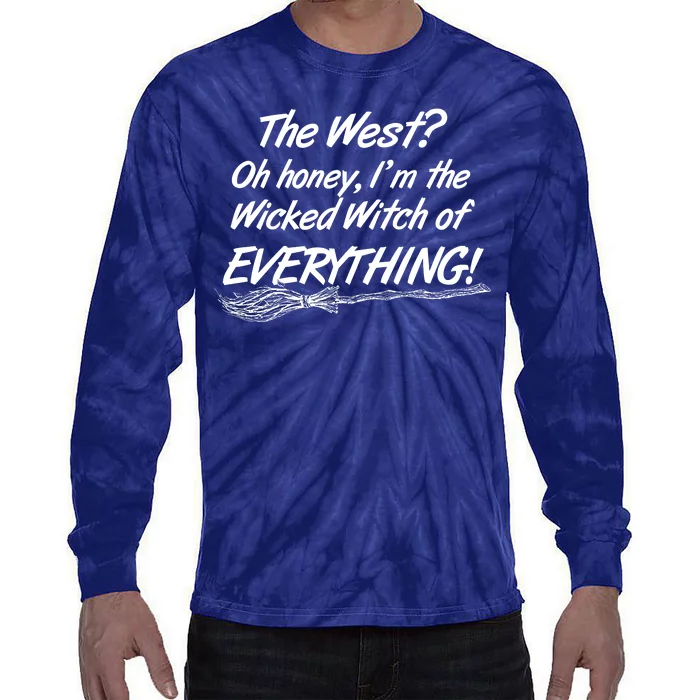 Funny Halloween I'm The Wicked Witch Of Everything Tie-Dye Long Sleeve Shirt