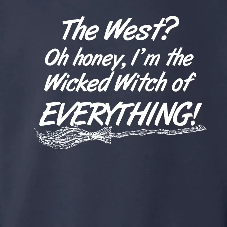 Funny Halloween I'm The Wicked Witch Of Everything Toddler Hoodie