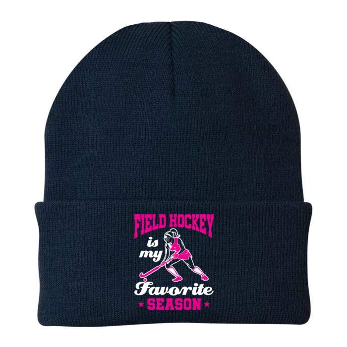 Field Hockey Is My Favorite Season Field Hockey Lover Funny Gift Knit Cap Winter Beanie