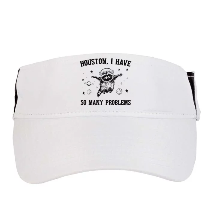 Funny Houston I Have So Many Problems Gift Adult Drive Performance Visor