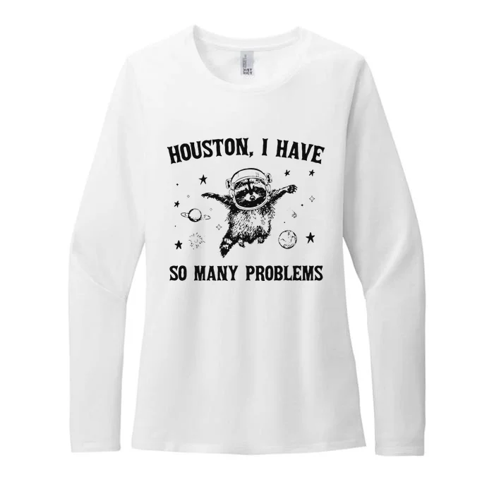 Funny Houston I Have So Many Problems Gift Womens CVC Long Sleeve Shirt