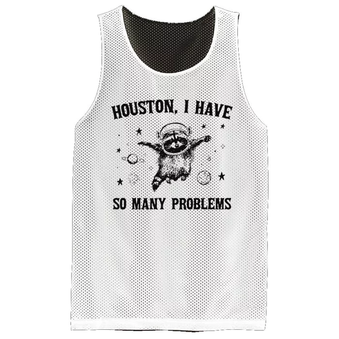 Funny Houston I Have So Many Problems Gift Mesh Reversible Basketball Jersey Tank