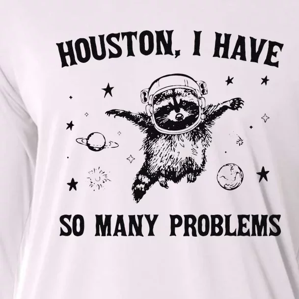 Funny Houston I Have So Many Problems Gift Cooling Performance Long Sleeve Crew