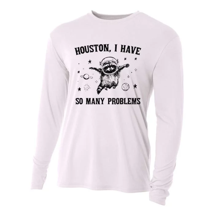 Funny Houston I Have So Many Problems Gift Cooling Performance Long Sleeve Crew