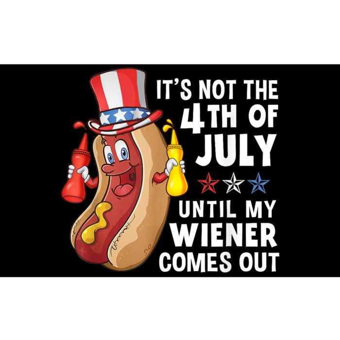 Funny Hotdog Its Not 4th Of July Until My Wiener Comes Out Bumper Sticker