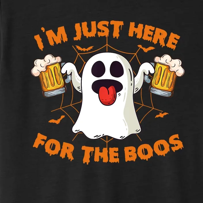 Funny Halloween IM Just Here For The Boos Costume Gift ChromaSoft Performance T-Shirt