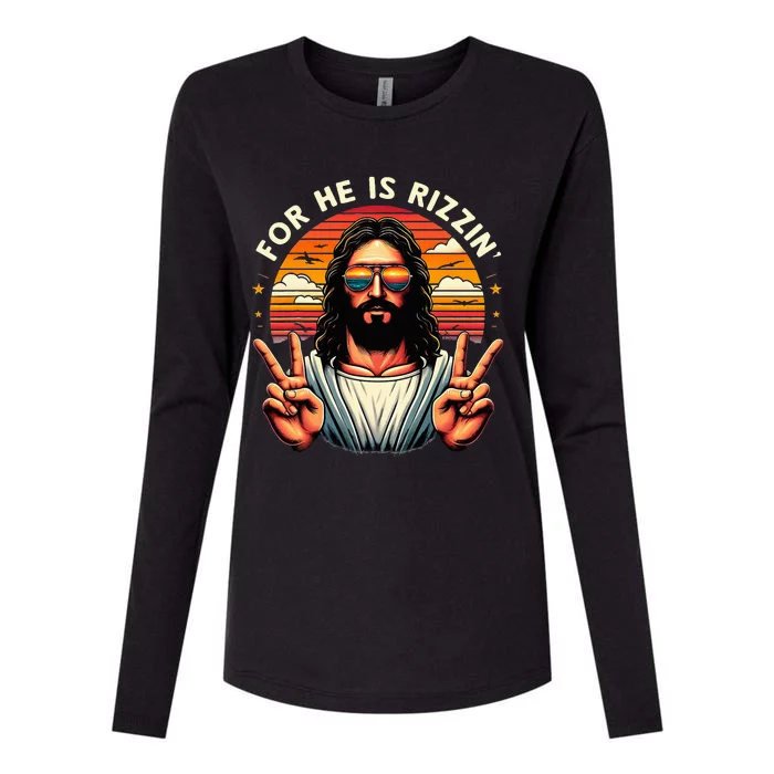 For He Is Rizzen Jesus Is Rizzen Christian Jesus Jokes Womens Cotton Relaxed Long Sleeve T-Shirt