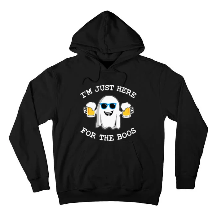 Funny Halloween Im Just Here For The Boos Costume Gift Tall Hoodie