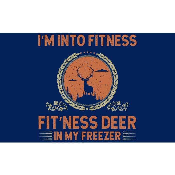 Funny Hunting IM Into Fitness Deer Freezer Hunter Dad Bumper Sticker