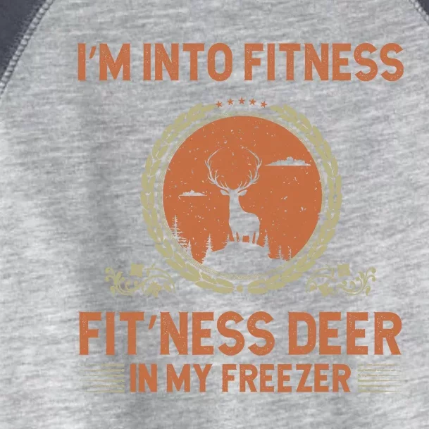 Funny Hunting IM Into Fitness Deer Freezer Hunter Dad Toddler Fine Jersey T-Shirt