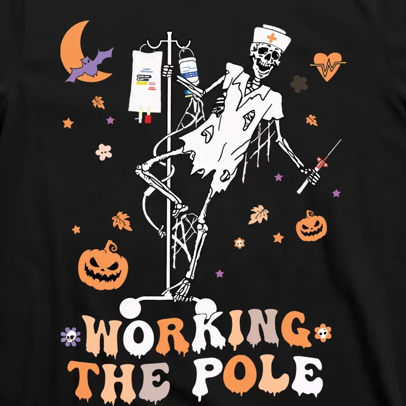 Funny Halloween Icu Er Nurse Working The Pole Skeleton Dance T-Shirt