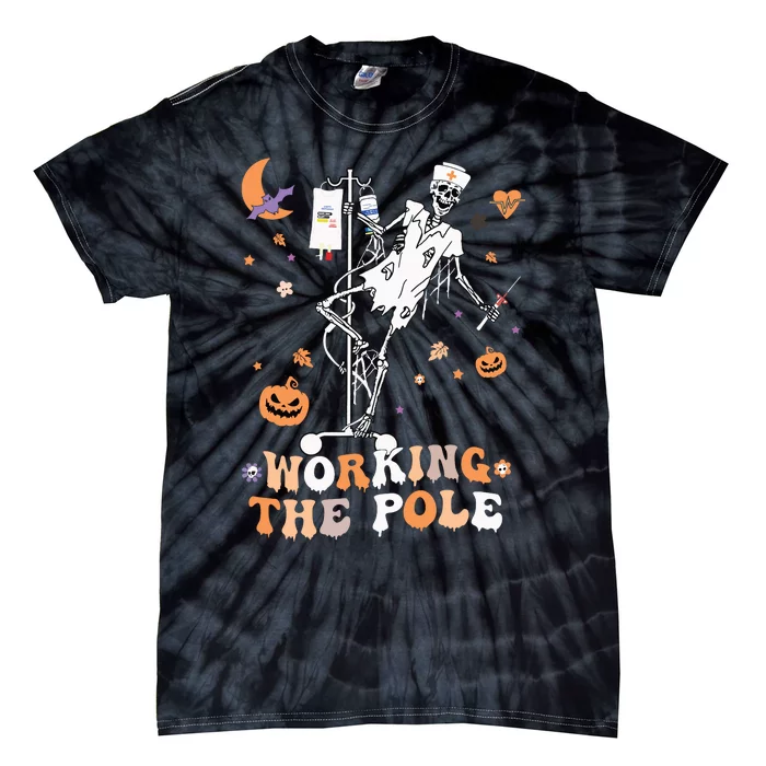 Funny Halloween Icu Er Nurse Working The Pole Skeleton Dance Tie-Dye T-Shirt