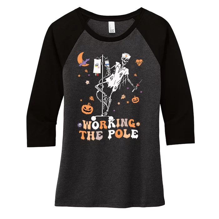 Funny Halloween Icu Er Nurse Working The Pole Skeleton Dance Women's Tri-Blend 3/4-Sleeve Raglan Shirt