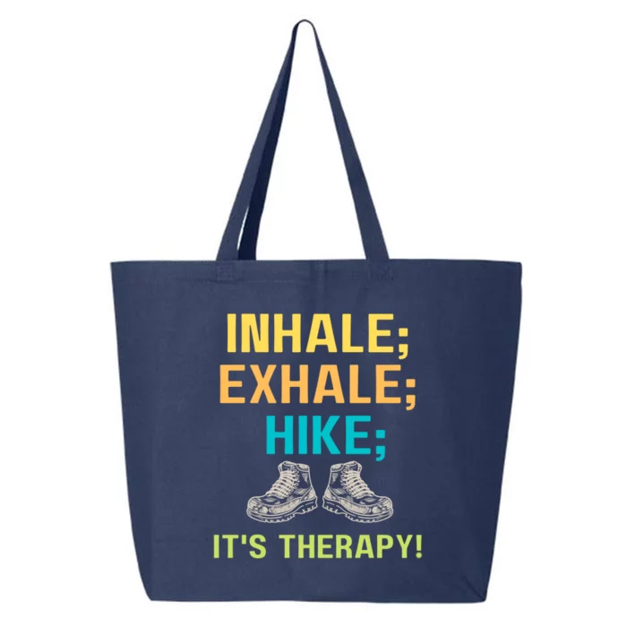 Funny Hiking Inhale Exhale Hike Hiker Hikers Walk Walking Gift 25L Jumbo Tote