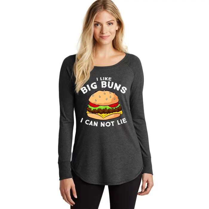 Funny Hamburger I Like Big Buns I Can Not Lie Women's Perfect Tri Tunic Long Sleeve Shirt