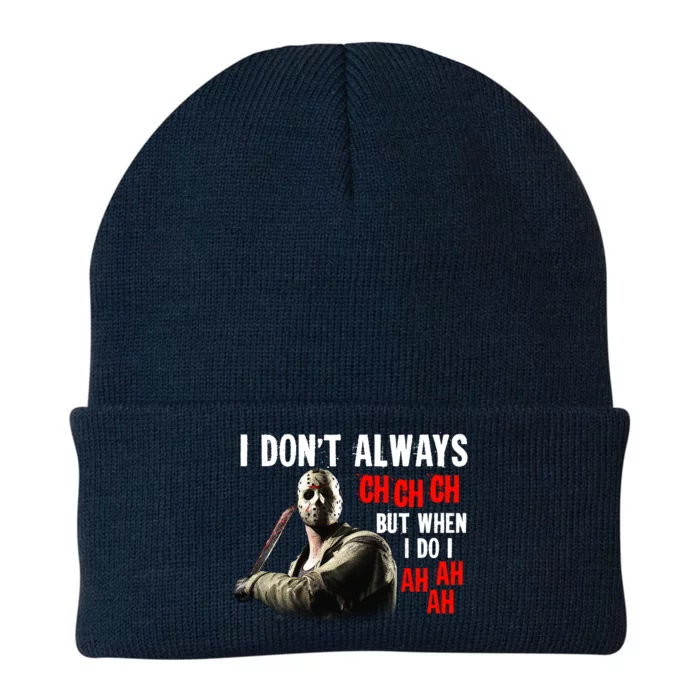 Funny Halloween I Don't Always Ch Ch Ch But When I Do I Ah Ah Ah Knit Cap Winter Beanie