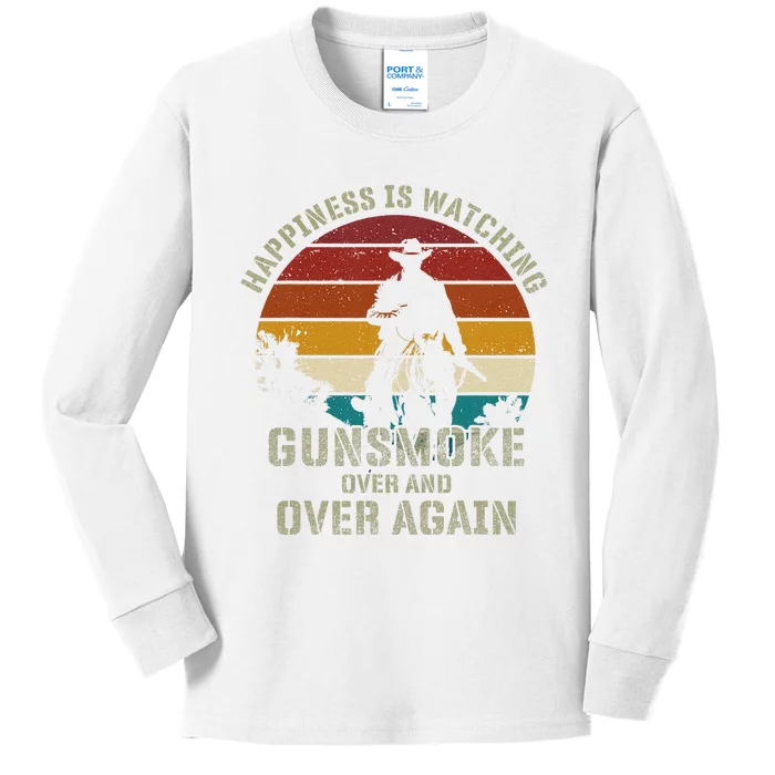 Funny Happiness Is Watching Gunsmoke Over And Over Again Cowboys Kids Long Sleeve Shirt