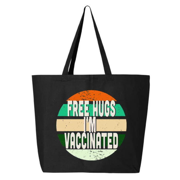 Free Hugs I'm Vaccinated 25L Jumbo Tote